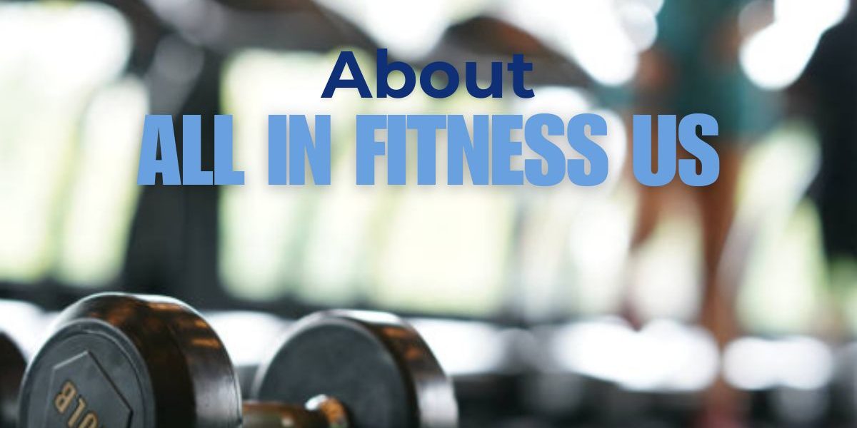 about all in fitness US